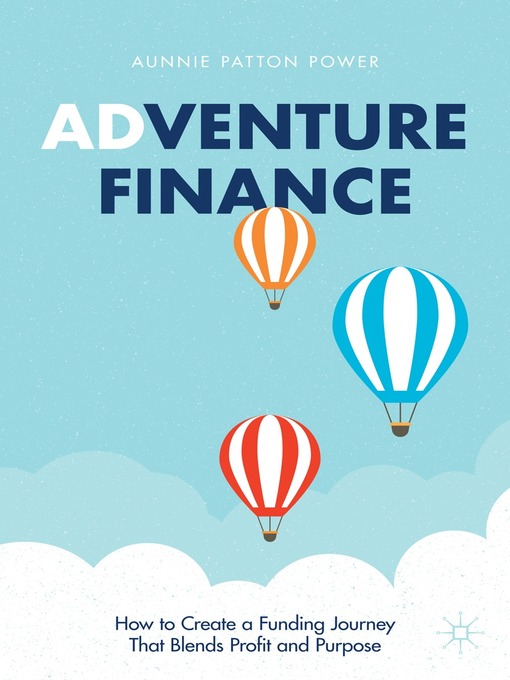 Title details for Adventure Finance by Aunnie Patton Power - Available
